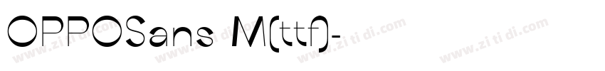 OPPOSans M(ttf)字体转换